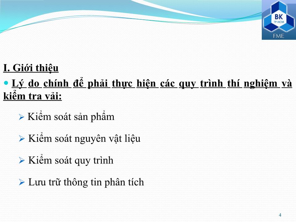 Bài giảng Kiểm tra và phân tích vật liệu dệt - Phần 8: Kiểm tra và thí nghiệm vải trang 4