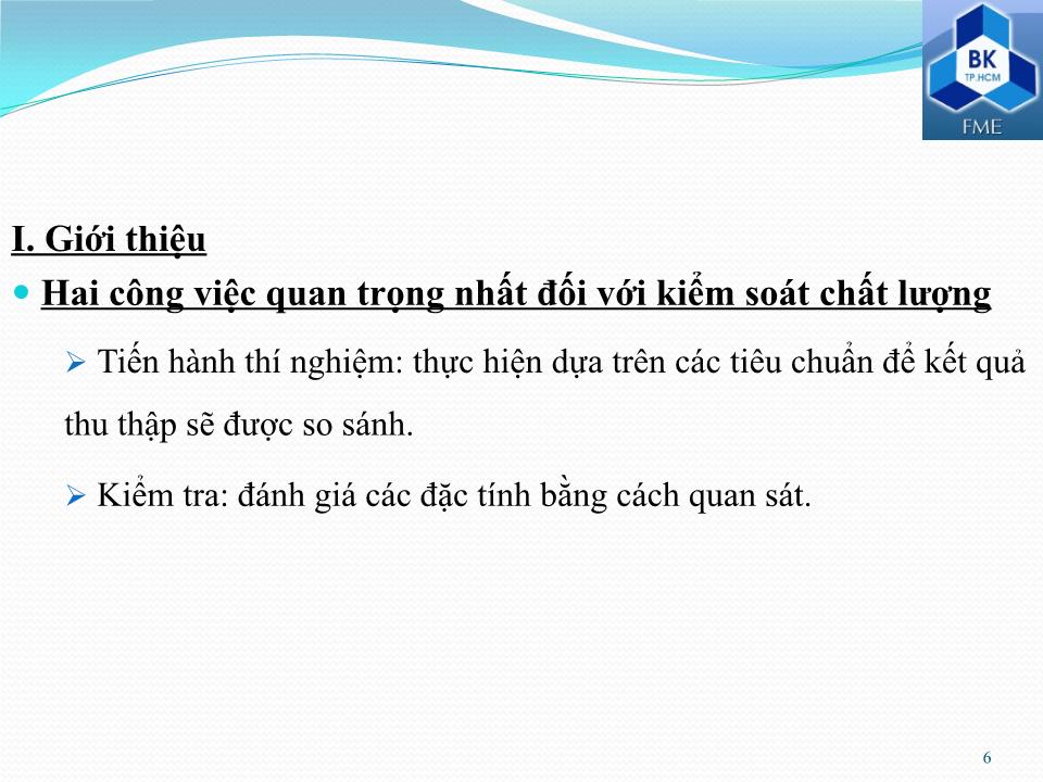 Bài giảng Kiểm tra và phân tích vật liệu dệt - Phần 8: Kiểm tra và thí nghiệm vải trang 6