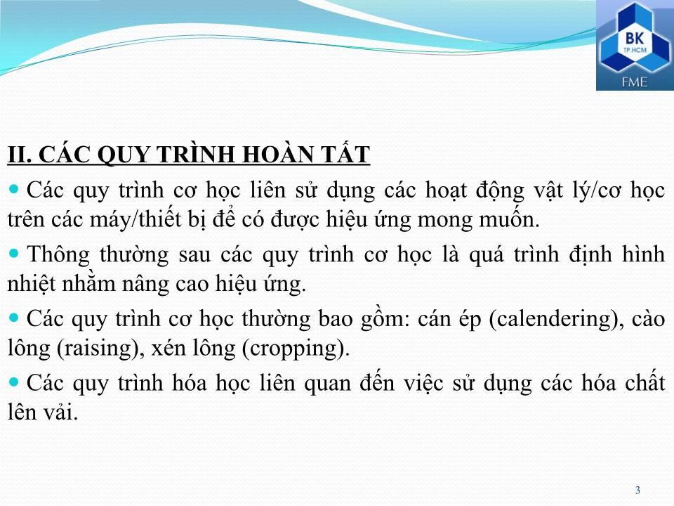 Bài giảng Kiểm tra và phân tích vật liệu dệt - Phần 9: Các quy trình hoàn tất trang 3