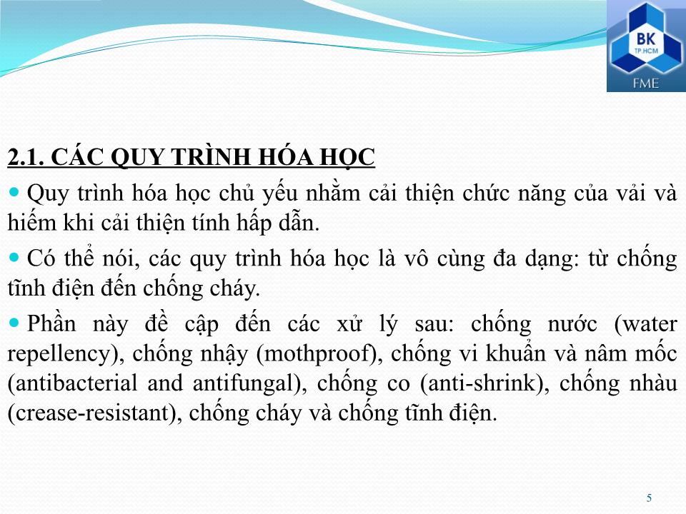 Bài giảng Kiểm tra và phân tích vật liệu dệt - Phần 9: Các quy trình hoàn tất trang 5