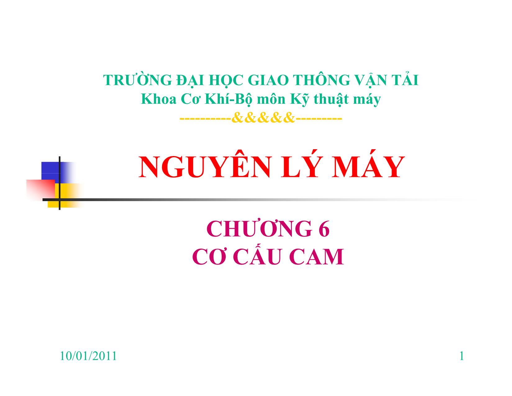 Bài giảng Nguyên lý máy - Chương VI: Cơ cấu CAM trang 1