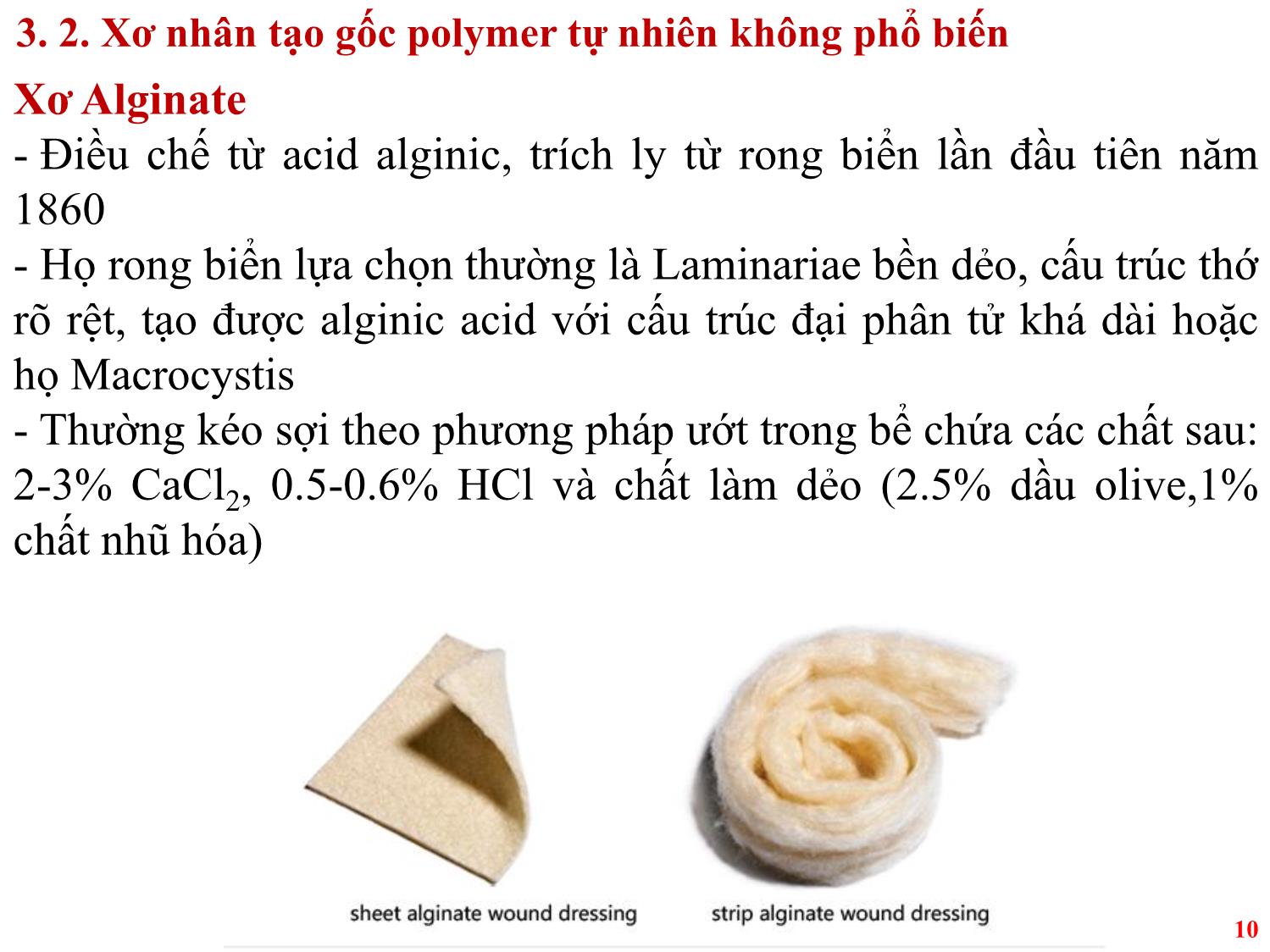 Bài giảng Vật liệu dệt - Phần 3: Xơ nhân tạo trang 10