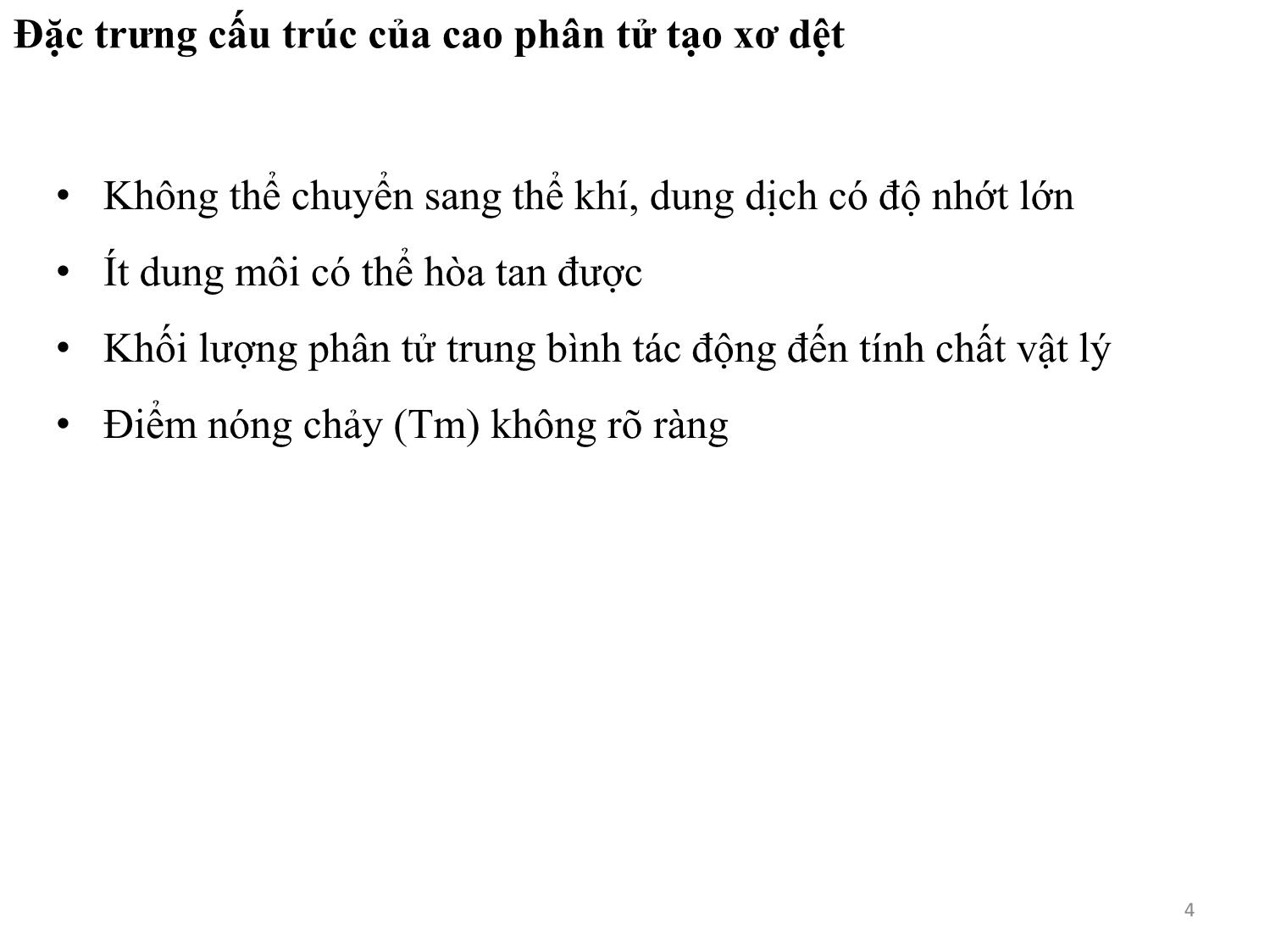 Bài giảng Vật liệu dệt - Phần 4: Đặc trưng cấu trúc. Tính chất xơ dệt trang 4