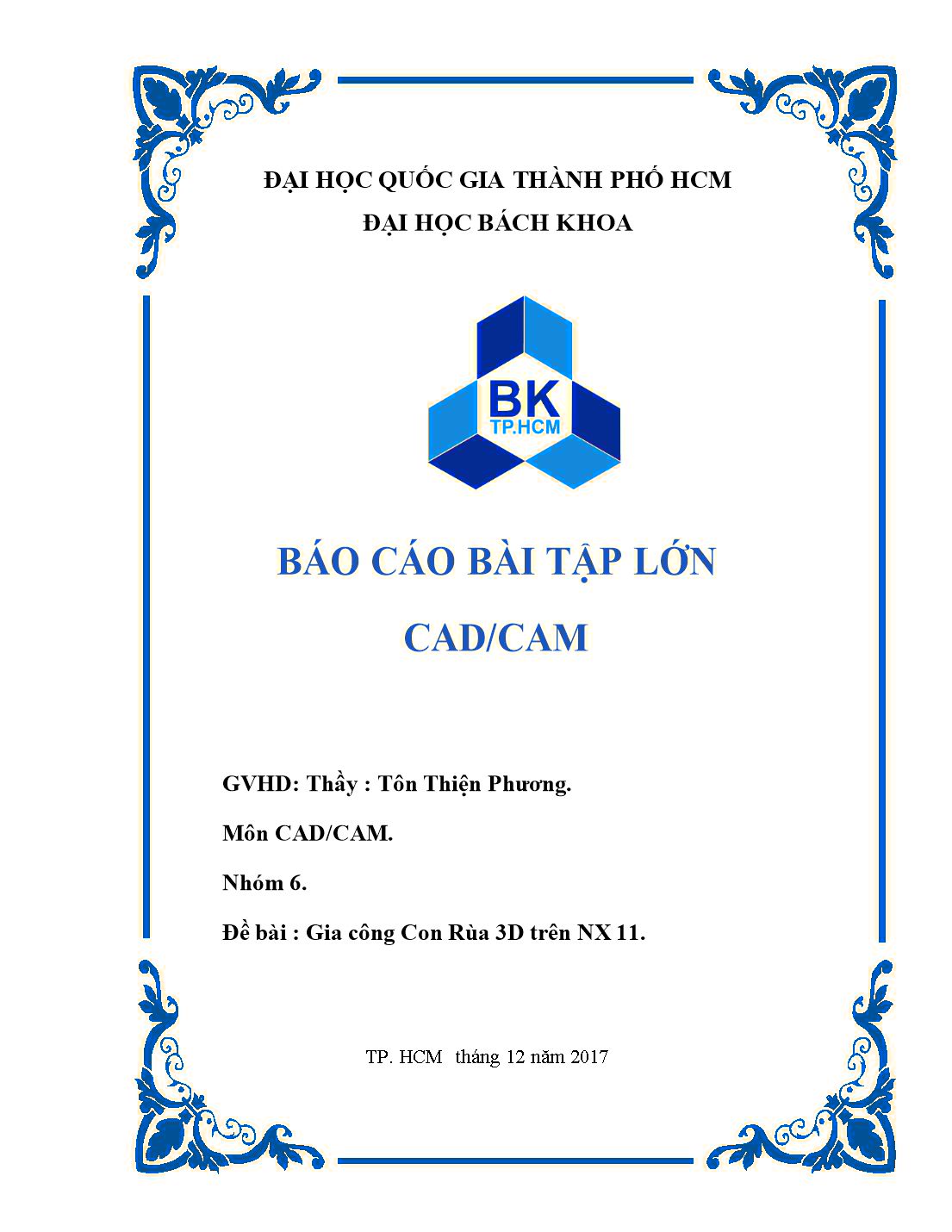 Báo cáo bài tập lớn CAD/CAM - Đề bài: Gia công Con Rùa 3D trên NX 11 trang 1