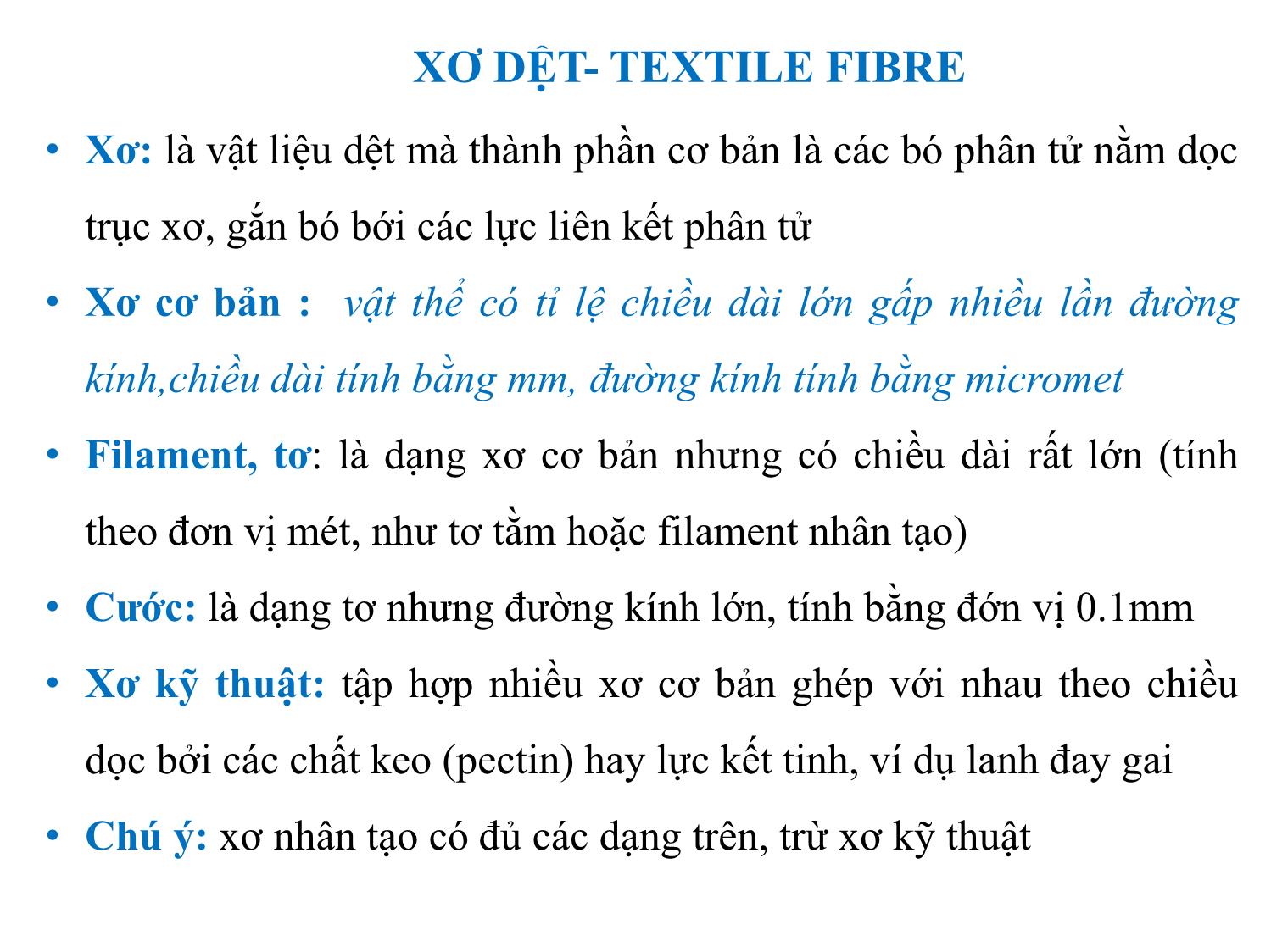 Bài giảng Vật liệu dệt - Phần 1: Giới thiệu chung về vật liệu dệt trang 4