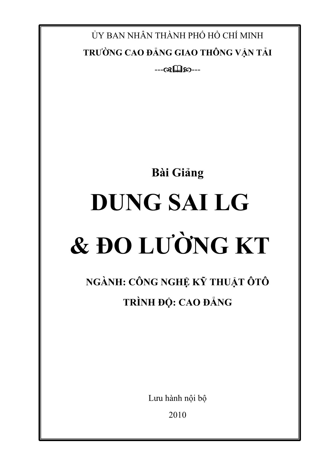 Bài giảng Dung sai LG & Đo lường kĩ thuật trang 1