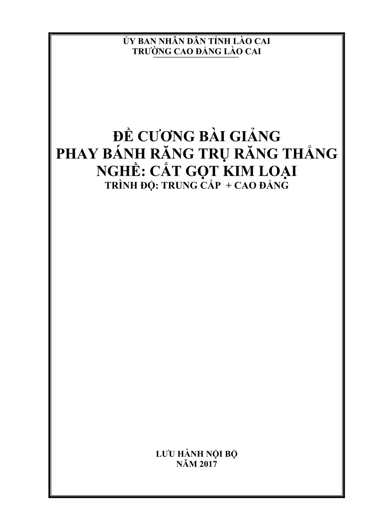 Đề cương Bài giảng Phay bánh răng trụ răng thẳng trang 1