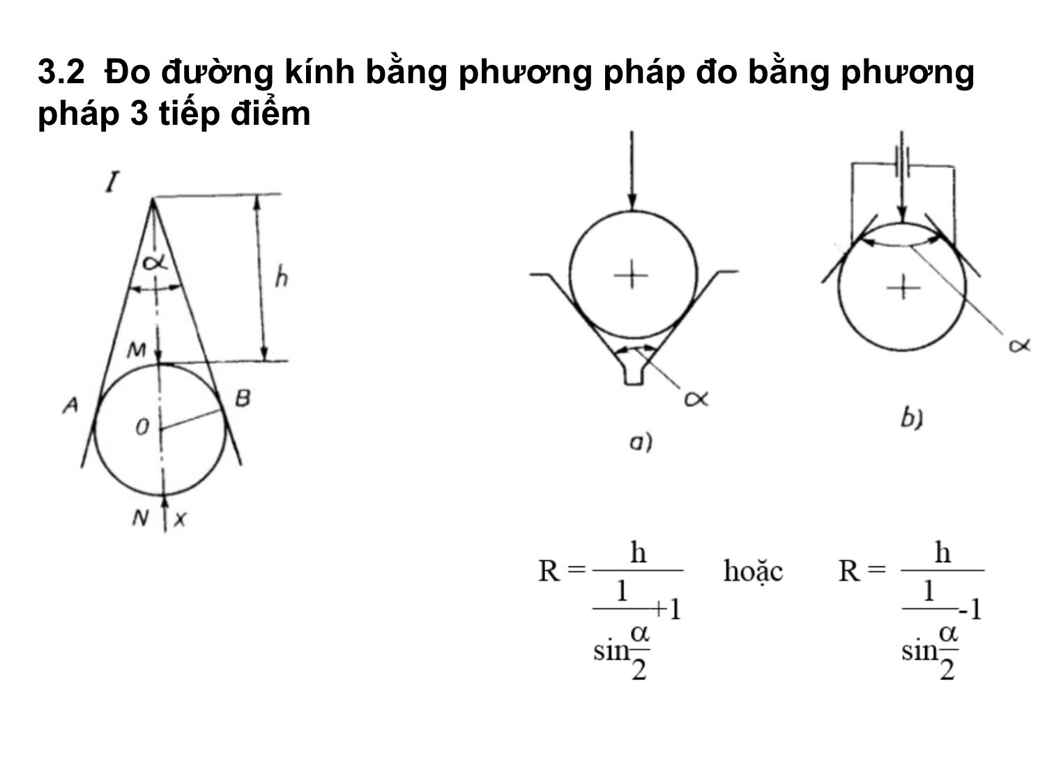 Bài giảng Dung sai lắp ghép - Chương 3: Dung sai lắp ghép bề mặt trơn - Phần 2: Đo kích thước đường kính trang 2