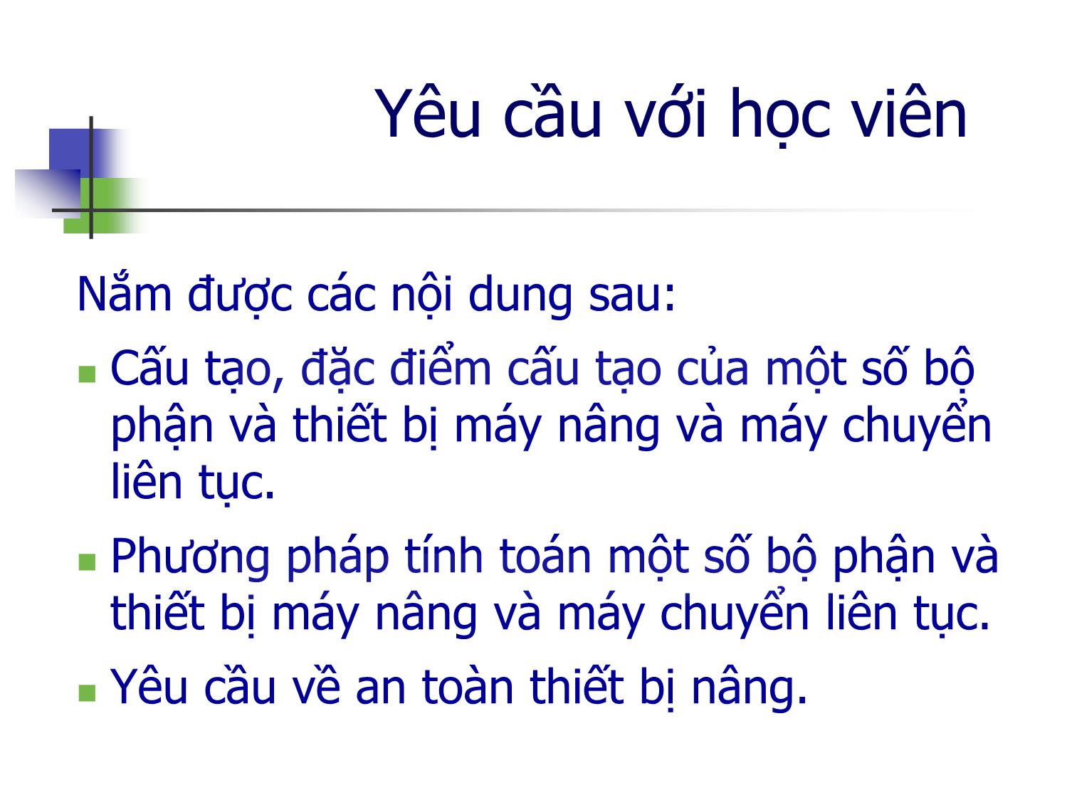 Bài giảng Máy nâng chuyển - Chương mở đầu - Trịnh Đồng Tính trang 5