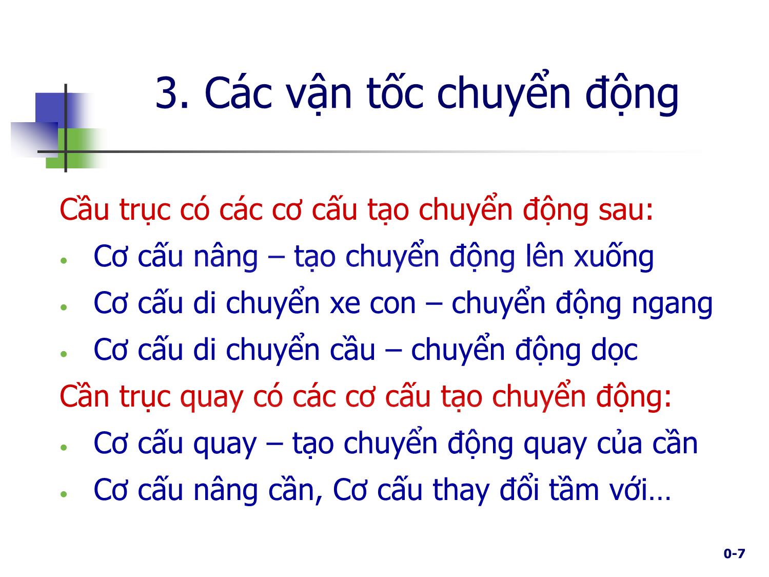 Bài giảng Máy nâng chuyển - Chương 1: Các đặc tính cơ bản của máy nâng - Trịnh Đồng Tính trang 7