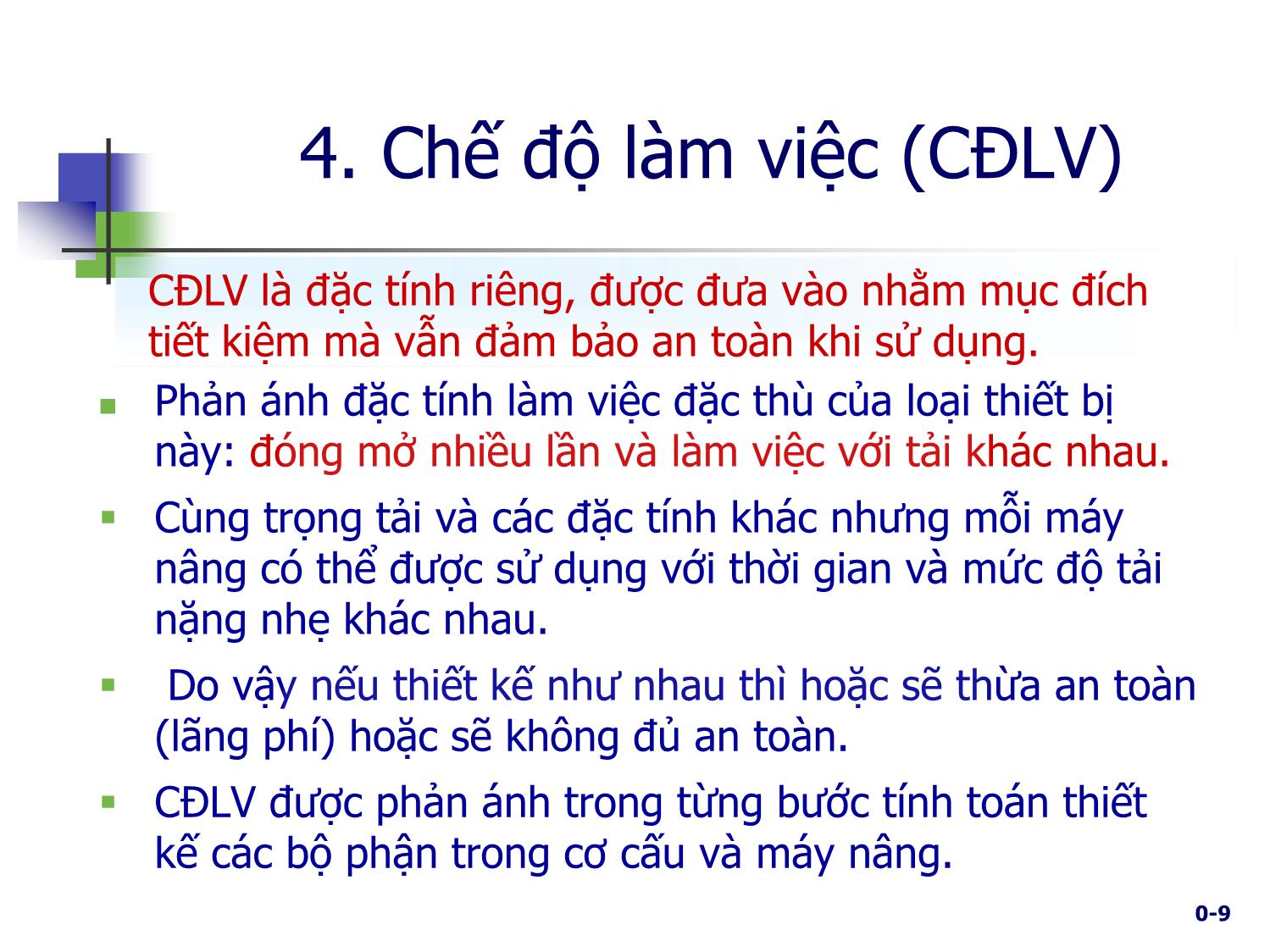 Bài giảng Máy nâng chuyển - Chương 1: Các đặc tính cơ bản của máy nâng - Trịnh Đồng Tính trang 9