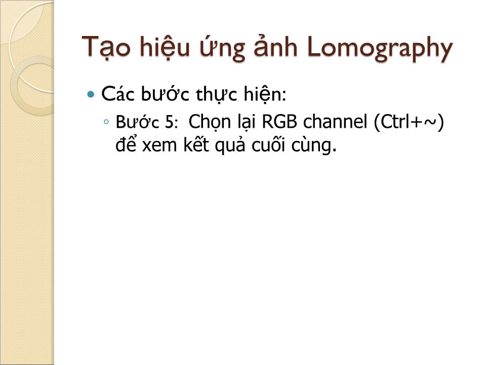 Bài giảng Các hiệu ứng thông dụng trên ảnh màu - Dương Trọng Đính trang 10