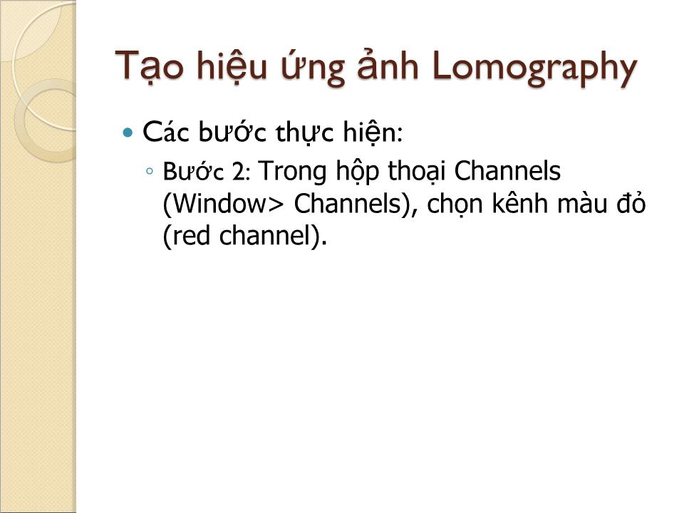 Bài giảng Các hiệu ứng thông dụng trên ảnh màu - Dương Trọng Đính trang 7