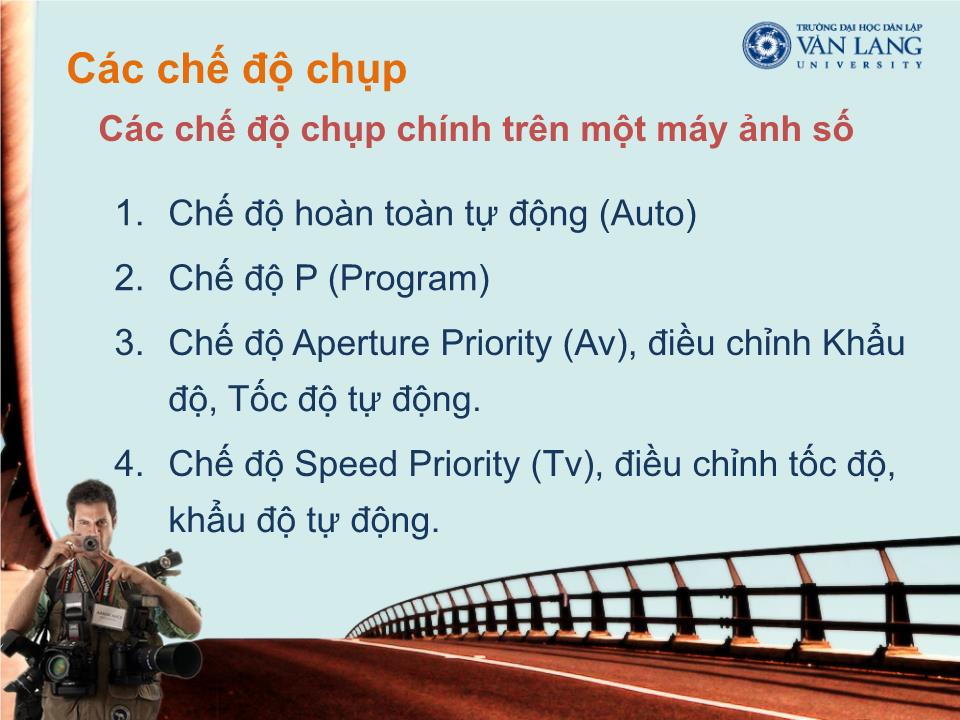 Bài giảng Kỹ năng chụp ảnh số - Nguyễn Ngọc Linh trang 10