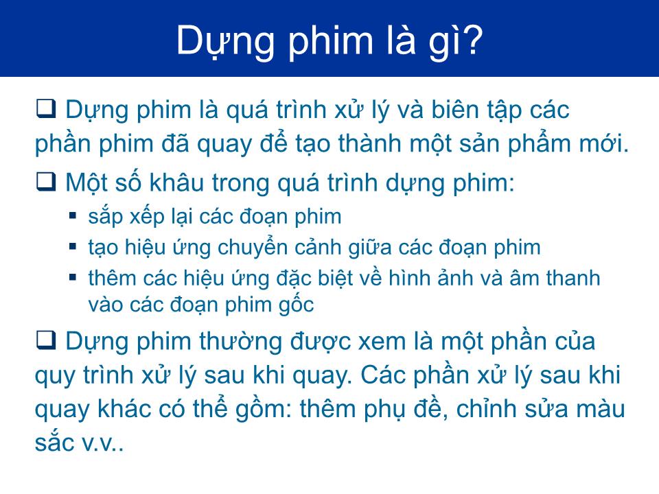 Bài giảng Quy trình dựng phim & Camtasia Studio - Hoàng Thị Trung Thu trang 5