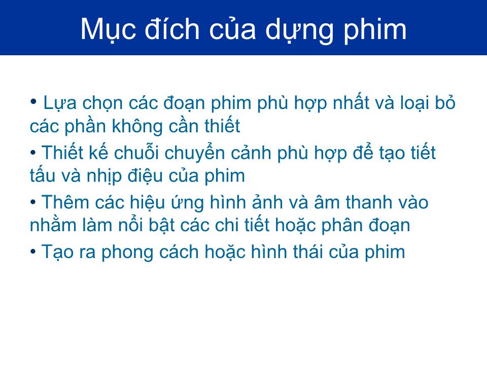 Bài giảng Quy trình dựng phim & Camtasia Studio - Hoàng Thị Trung Thu trang 7