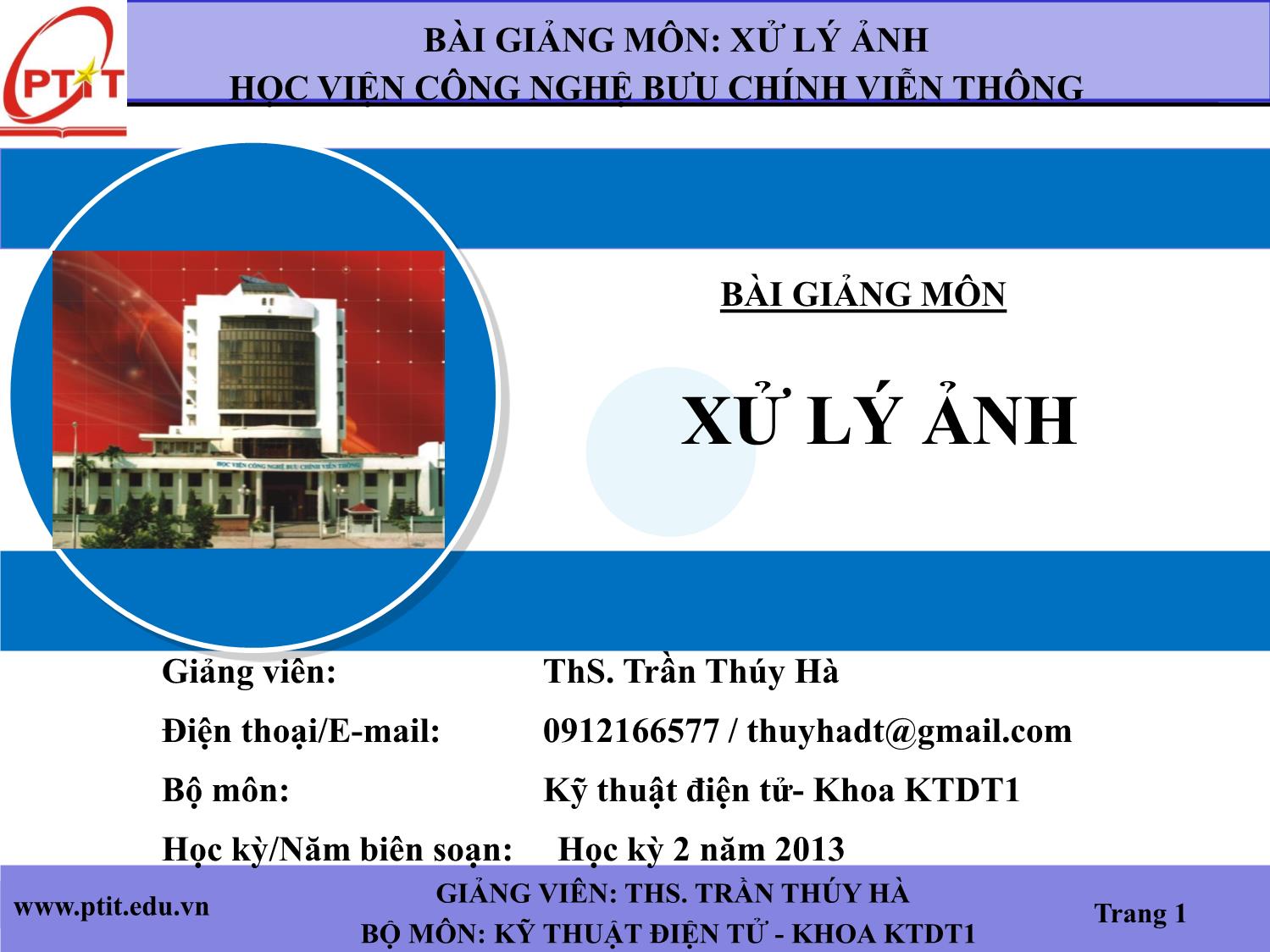 Bài giảng Xử lý ảnh - Chương 1: Nhập môn xử lý ảnh - Trần Thúy Hà trang 1