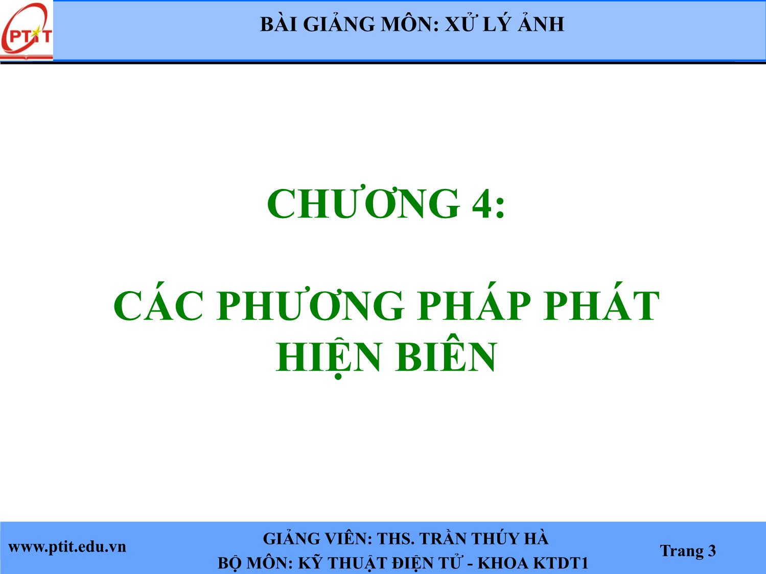 Bài giảng Xử lý ảnh - Chương 4: Các phương pháp phát hiện biên - Trần Thúy Hà trang 1