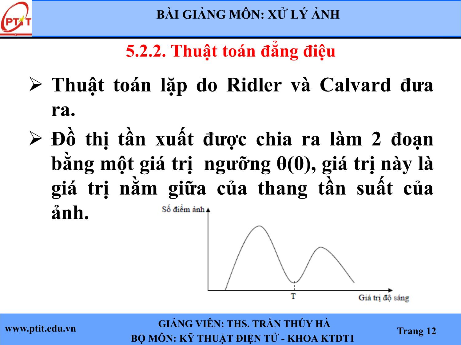 Bài giảng Xử lý ảnh - Chương 5: Các phương pháp phân vùng ảnh - Trần Thúy Hà trang 10