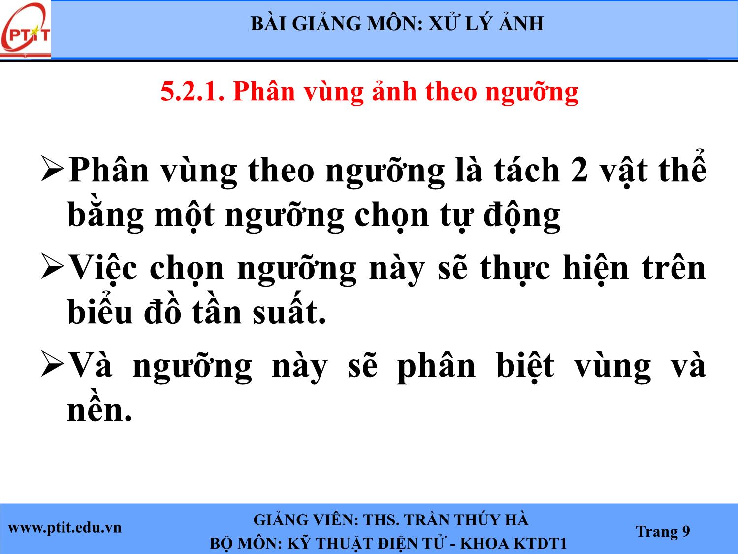 Bài giảng Xử lý ảnh - Chương 5: Các phương pháp phân vùng ảnh - Trần Thúy Hà trang 7