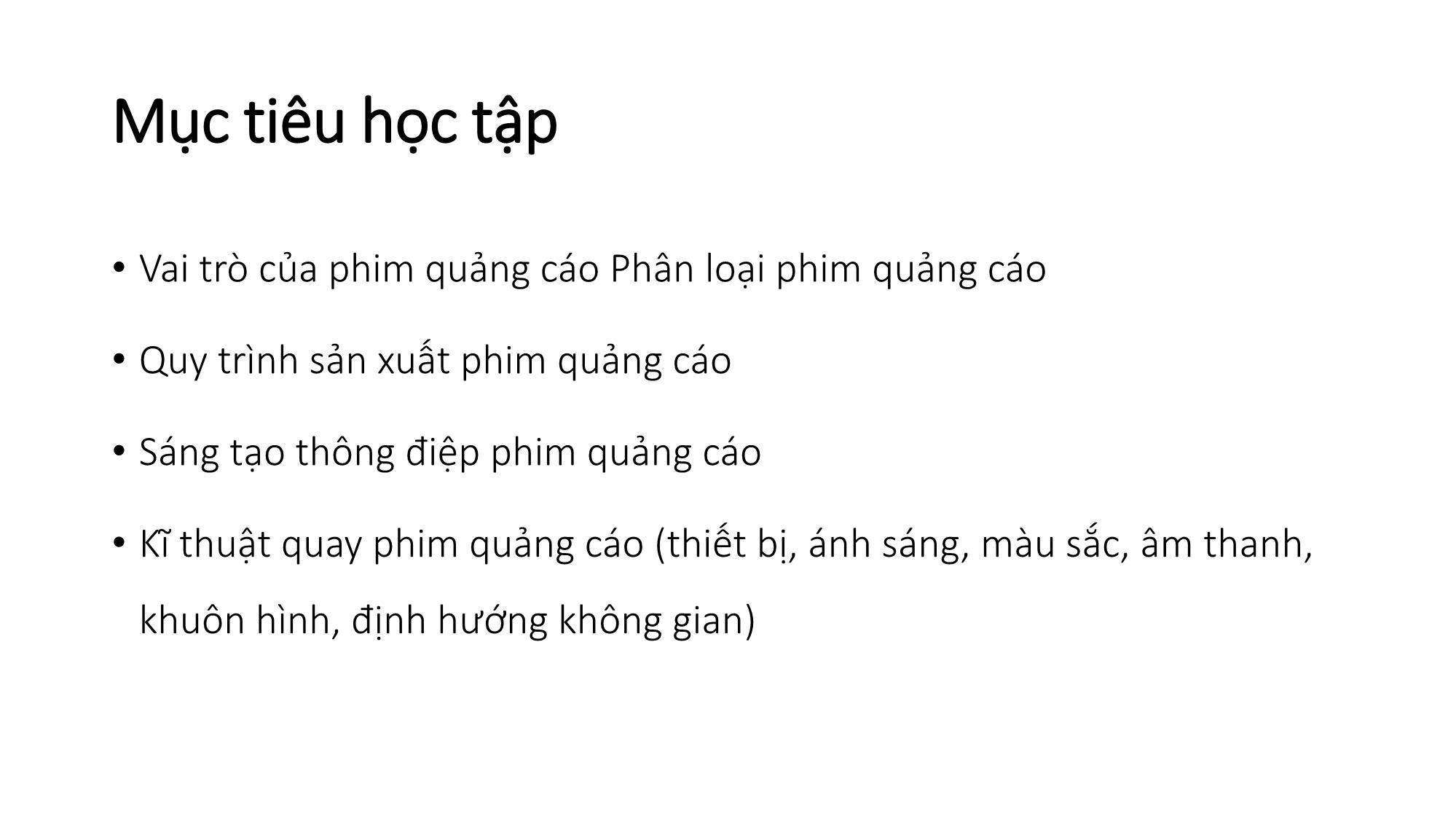 Bài giảng Quay phim quảng cáo - Chương 4: Khái quát chung về quay phim quảng cáo trang 2