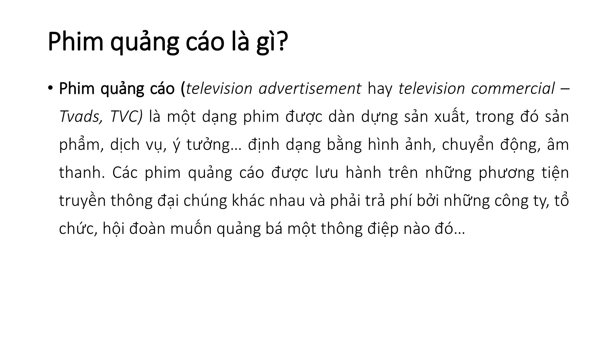 Bài giảng Quay phim quảng cáo - Chương 4: Khái quát chung về quay phim quảng cáo trang 4