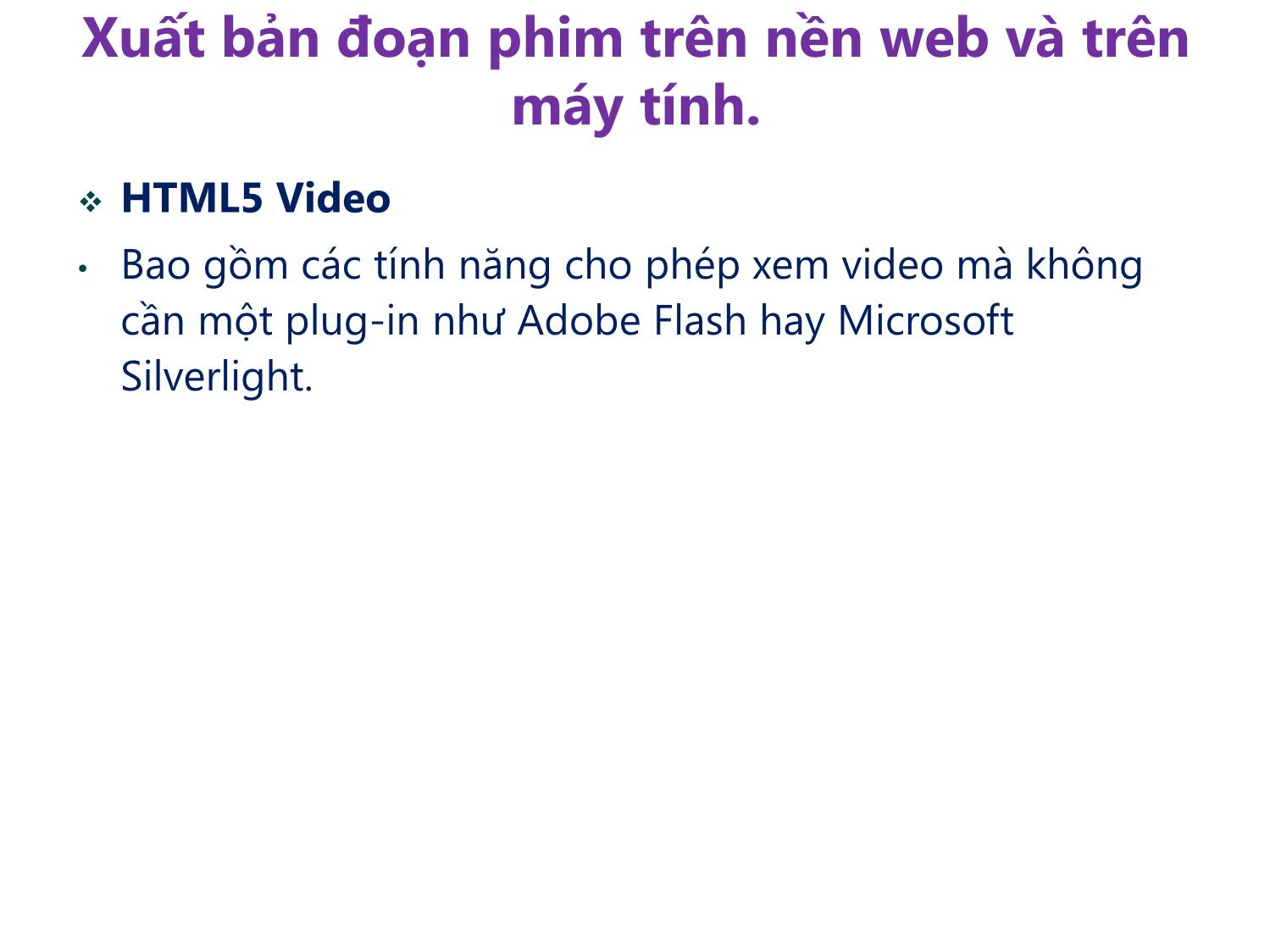 Bài giảng Xử lý hậu kỳ với Adobe Premiere Pro Cs6 - Bài 7: Xuất bản đoạn phim trang 9