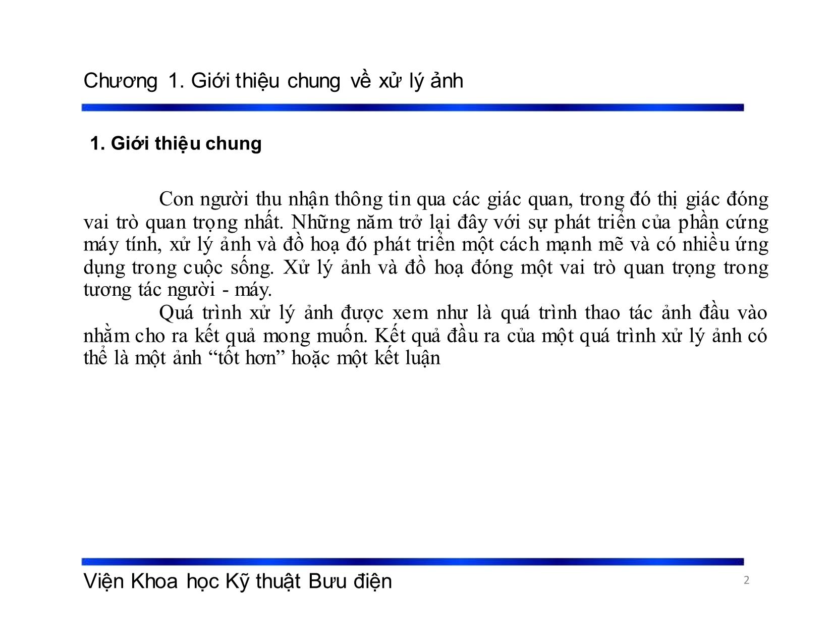 Bài giảng Xử lý tín hiệu và mã hóa - Chương 1: Giới thiệu chung về xử lý ảnh - Phạm Việt Hà trang 2