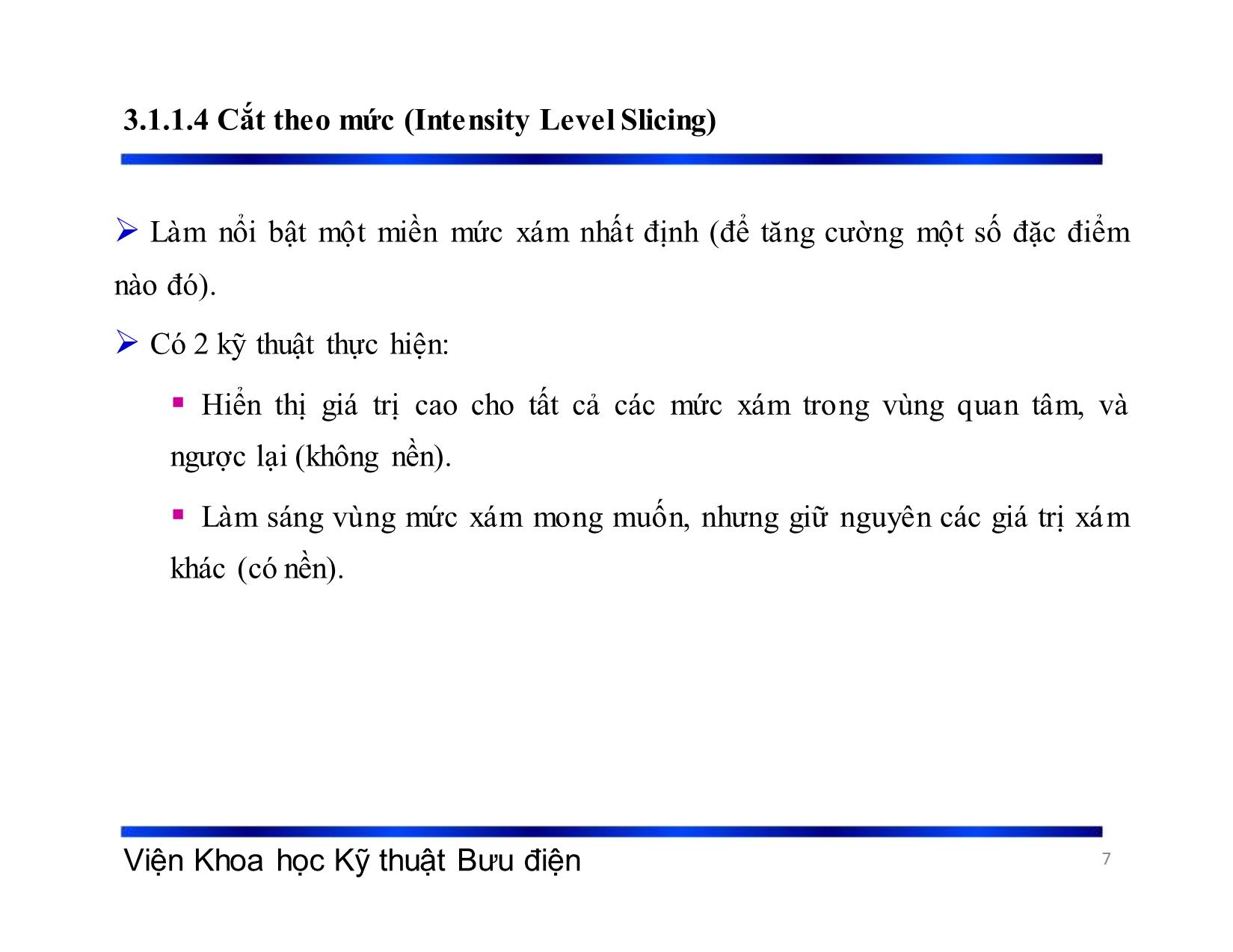 Bài giảng Xử lý tín hiệu và mã hóa - Chương 3: Xử lý và nâng cao chất lượng ảnh - Phạm Việt Hà trang 7