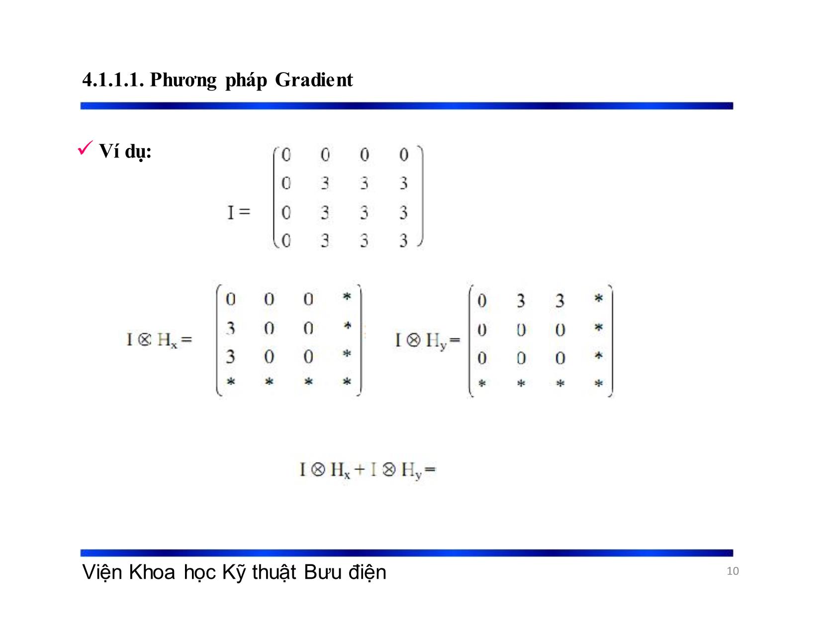 Bài giảng Xử lý tín hiệu và mã hóa - Chương 4: Phát hiện biên và phân vùng ảnh - Phạm Việt Hà trang 10