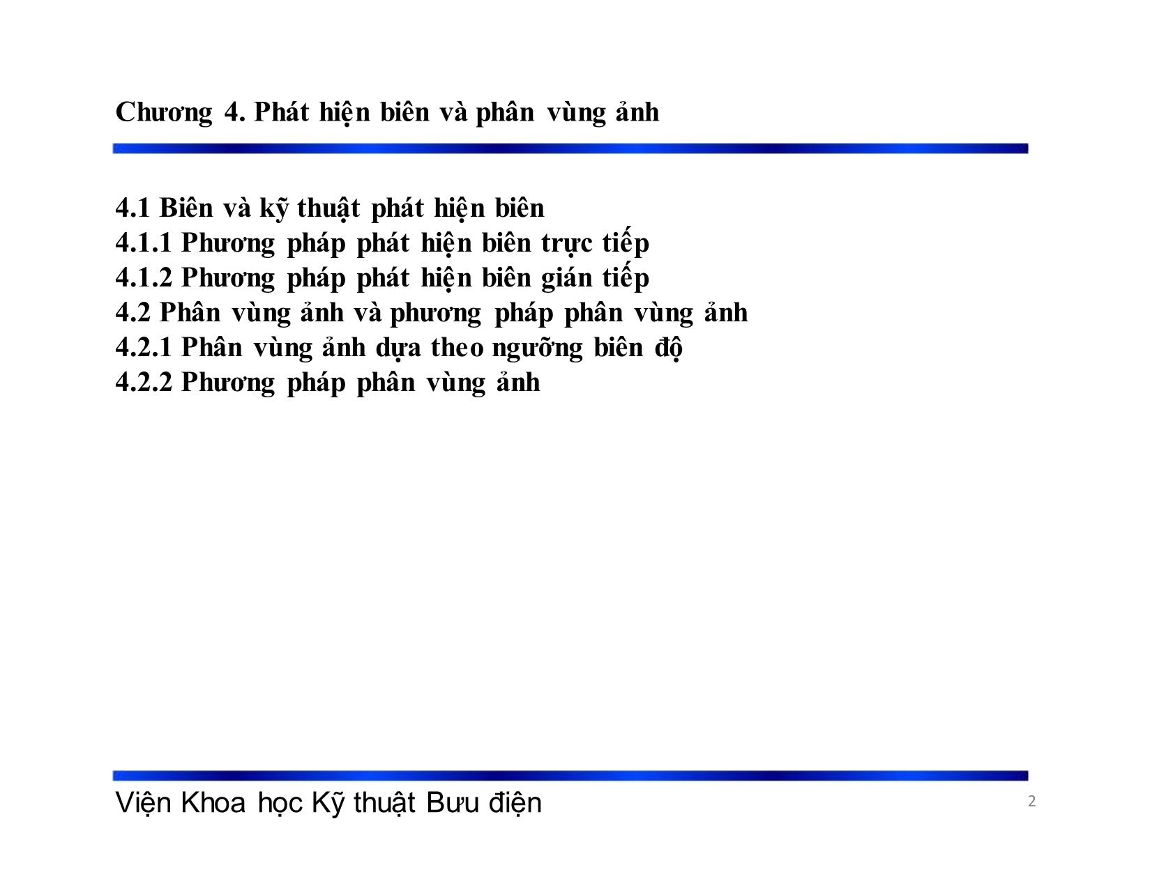 Bài giảng Xử lý tín hiệu và mã hóa - Chương 4: Phát hiện biên và phân vùng ảnh - Phạm Việt Hà trang 2