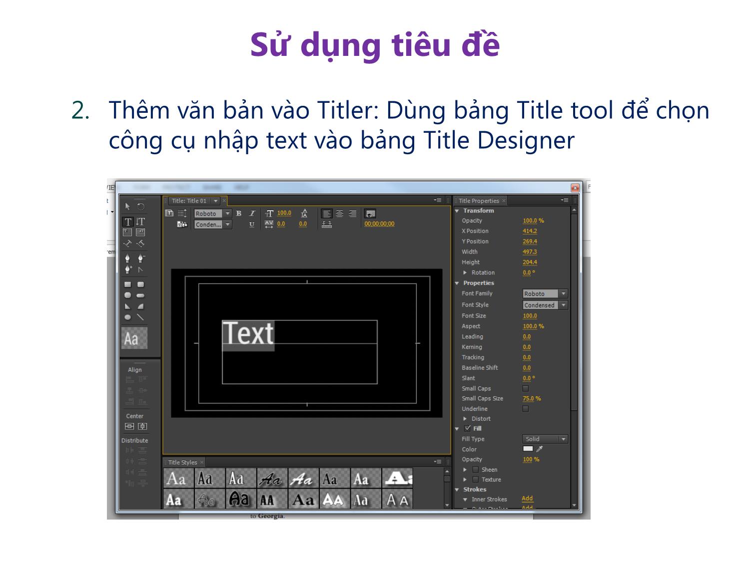 Bài giảng Xử lý hậu kỳ với Adobe Premiere Pro Cs6 - Bài 3: Làm việc với các đối tượng đồ họa trang 8