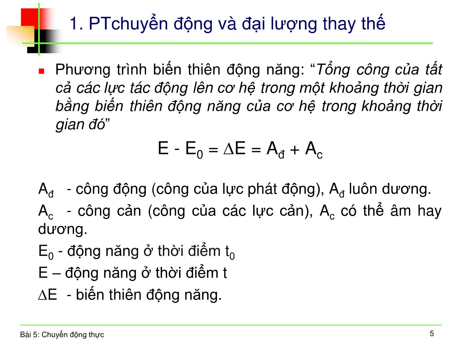 Bài giảng Nguyên lý máy - Bài 5: Chuyển động thực trang 5