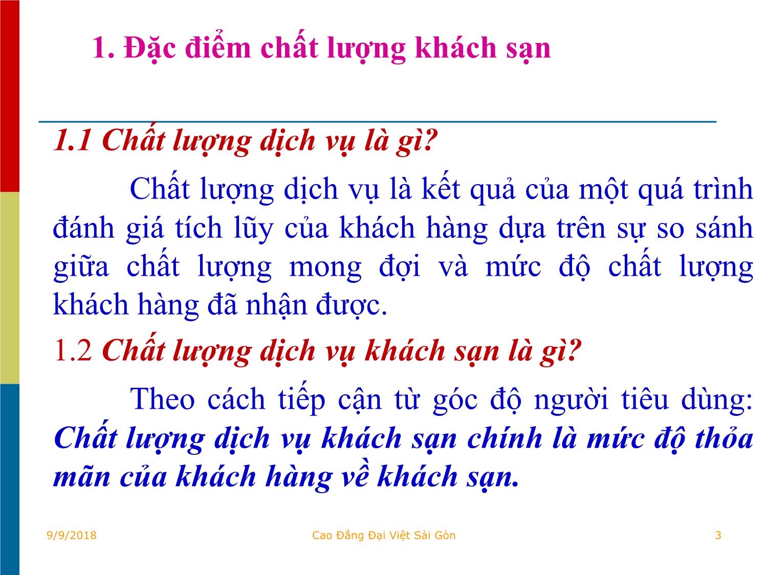 Bài giảng Quản trị kinh doanh khách sạn - Chương VI: Quản lý chất lượng dịch vụ của khách sạn - Tô Đồng Thiệt trang 3