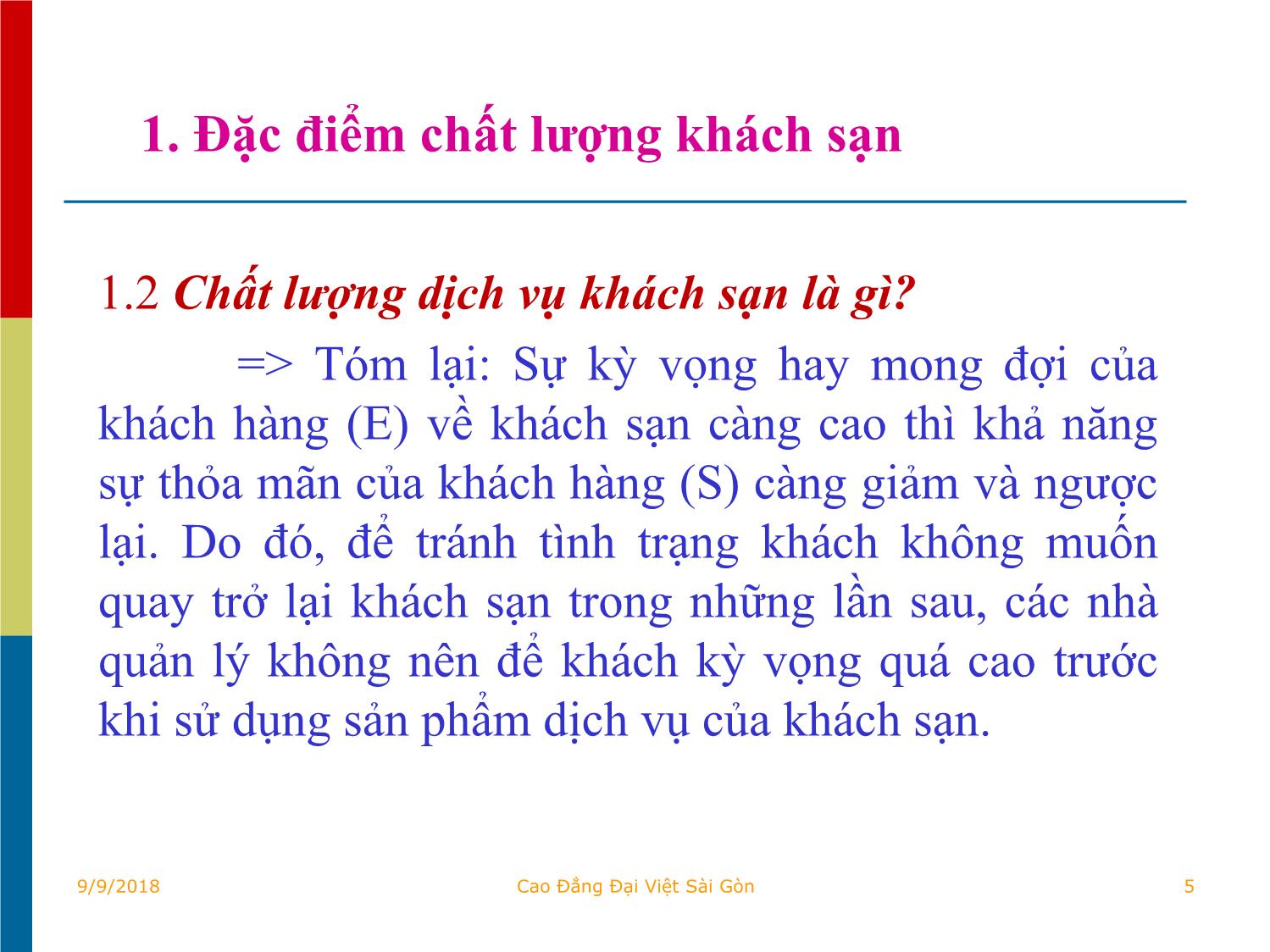 Bài giảng Quản trị kinh doanh khách sạn - Chương VI: Quản lý chất lượng dịch vụ của khách sạn - Tô Đồng Thiệt trang 5