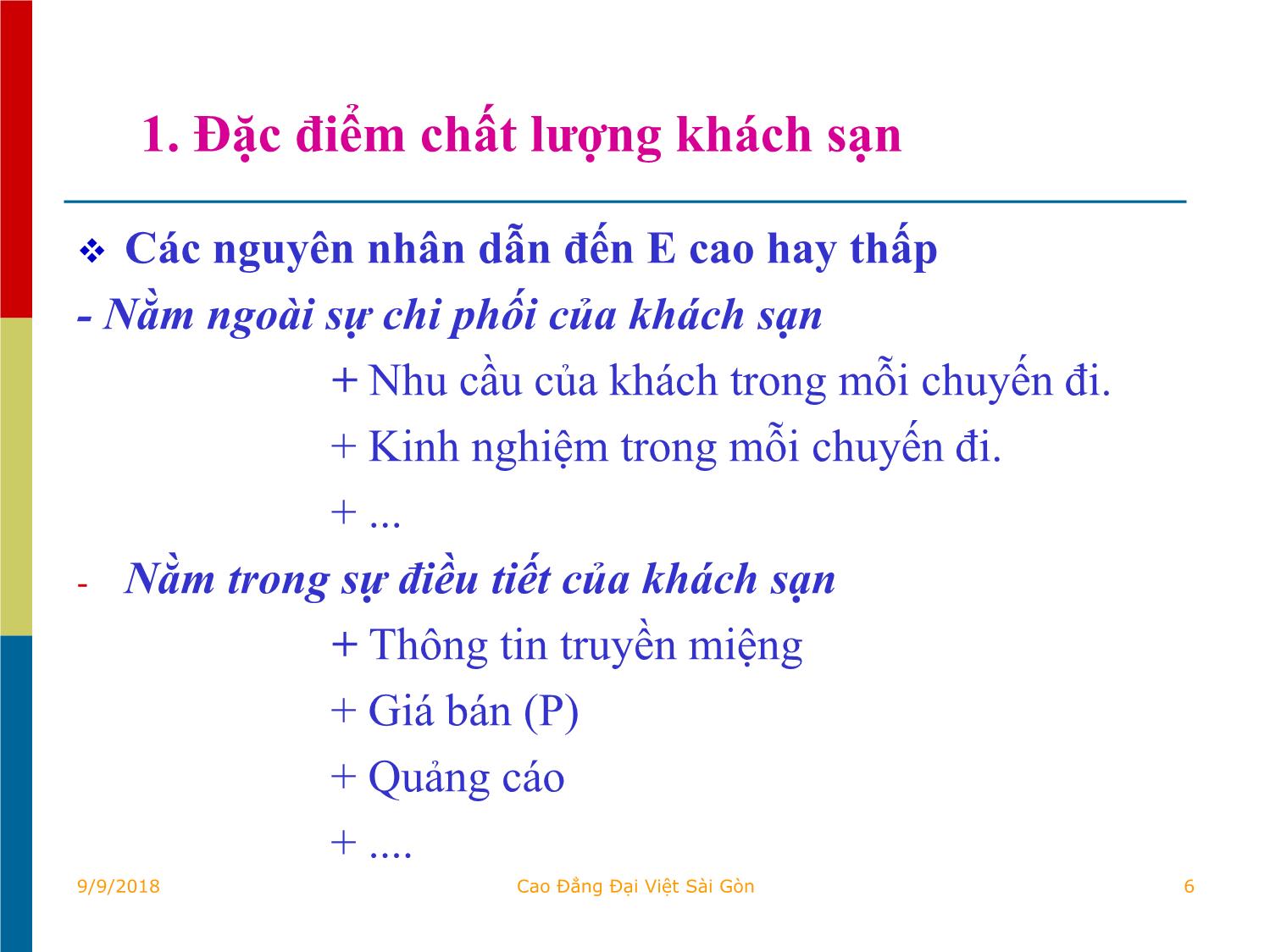 Bài giảng Quản trị kinh doanh khách sạn - Chương VI: Quản lý chất lượng dịch vụ của khách sạn - Tô Đồng Thiệt trang 6