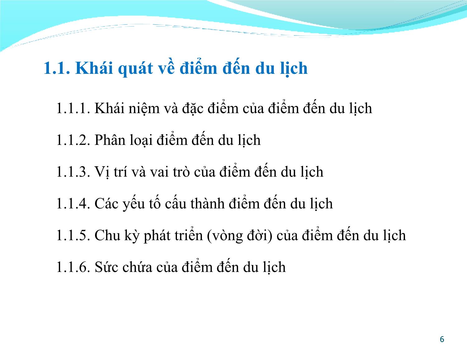 Bài giảng Quản lý điểm đến du lịch - Chương 1: Điểm đến du lịch trang 6