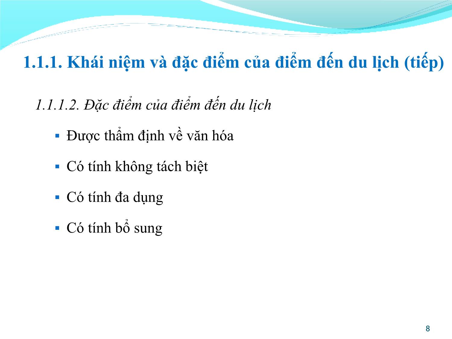 Bài giảng Quản lý điểm đến du lịch - Chương 1: Điểm đến du lịch trang 8