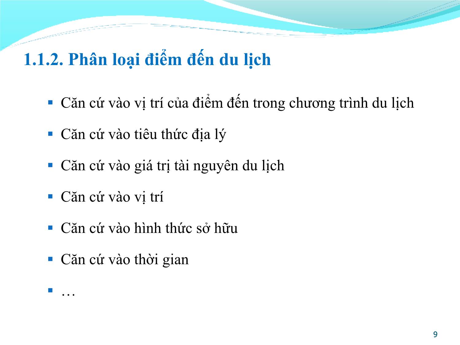 Bài giảng Quản lý điểm đến du lịch - Chương 1: Điểm đến du lịch trang 9