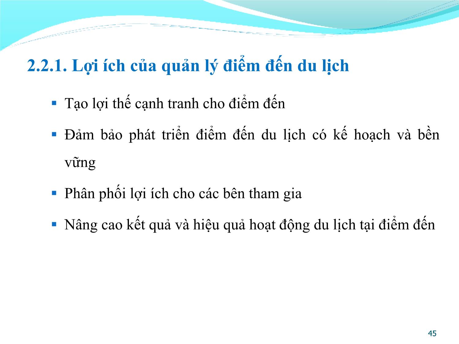 Bài giảng Quản lý điểm đến du lịch - Chương 2: Khái quát về quản lý điểm đến du lịch trang 6