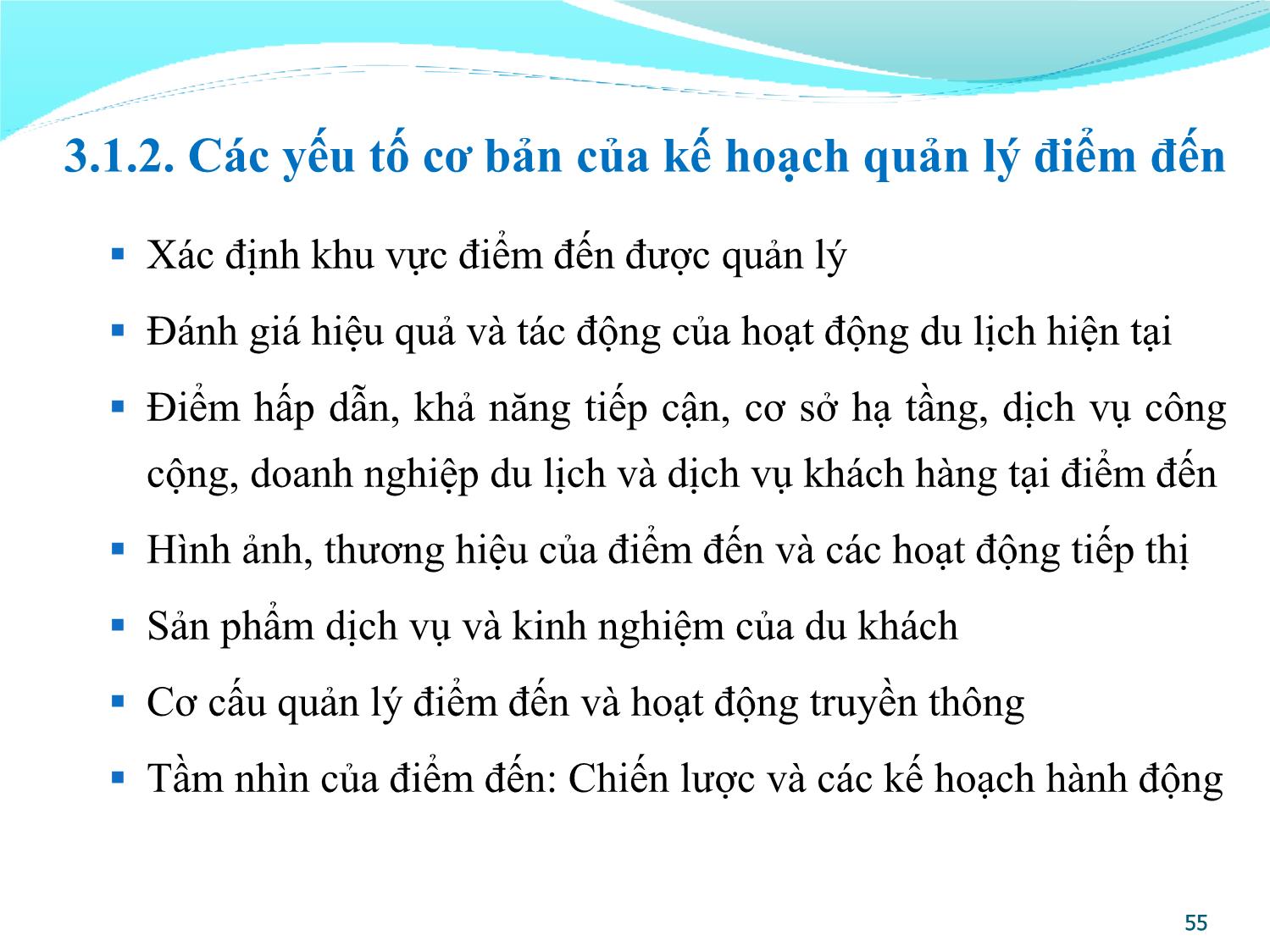 Bài giảng Quản lý điểm đến du lịch - Chương 3: Lập kế hoạch quản lý điểm đến du lịch trang 4