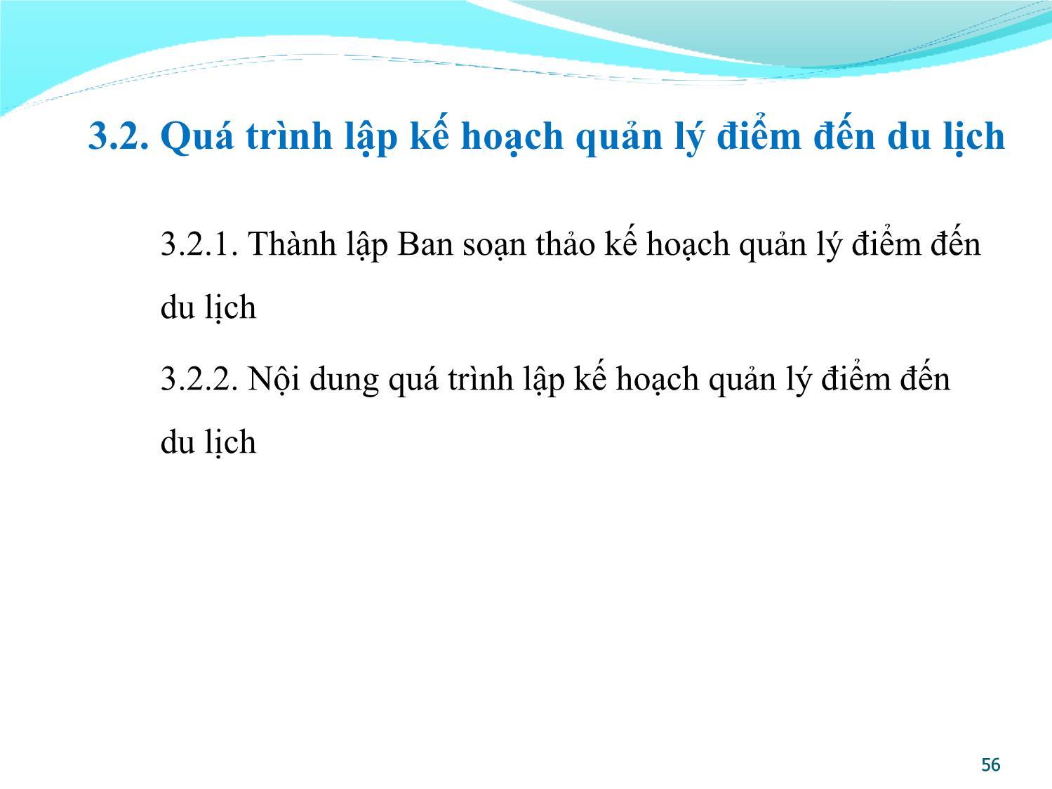 Bài giảng Quản lý điểm đến du lịch - Chương 3: Lập kế hoạch quản lý điểm đến du lịch trang 5