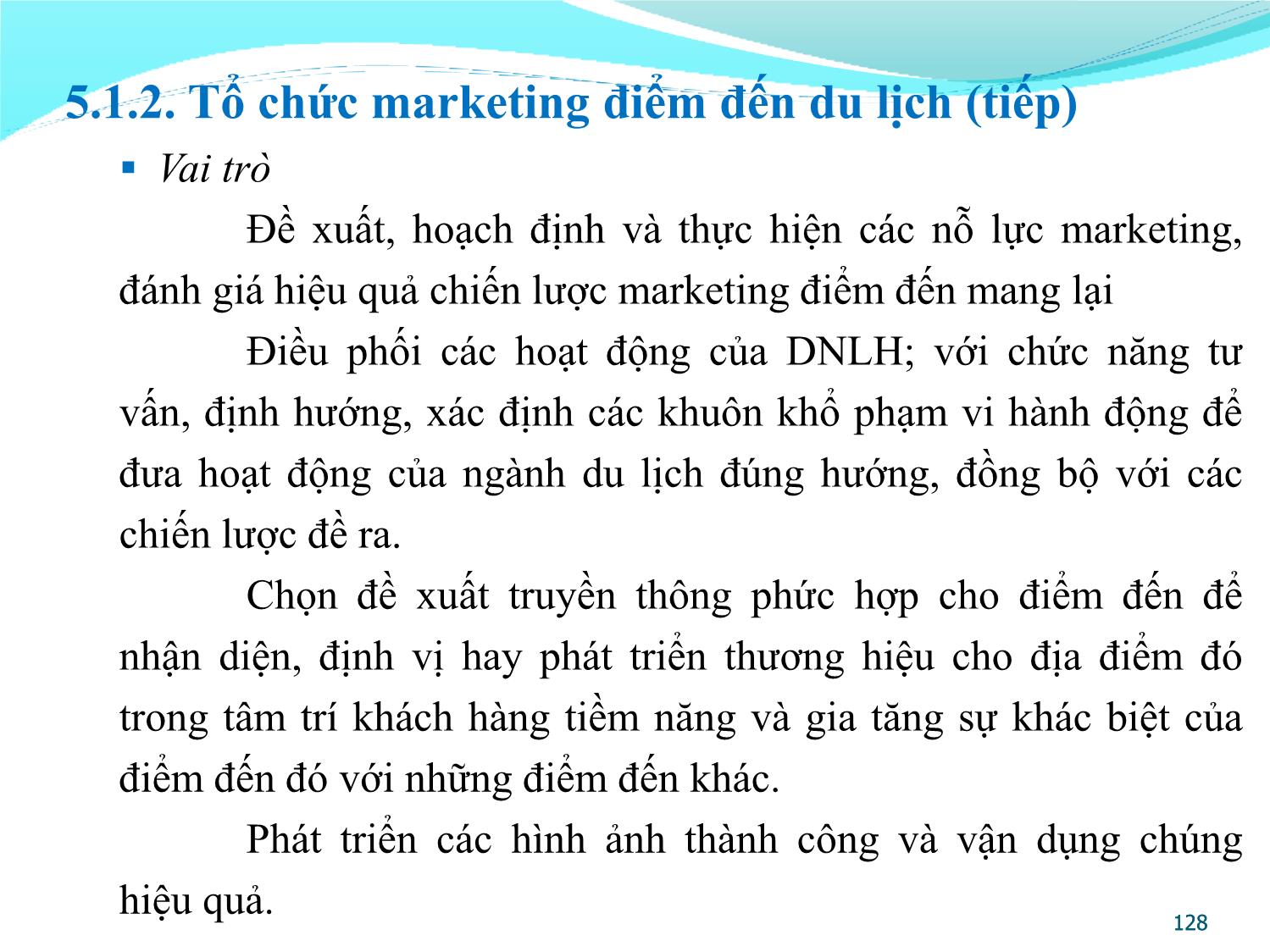 Bài giảng Quản lý điểm đến du lịch - Chương 5: Marketing điểm đến du lịch trang 10