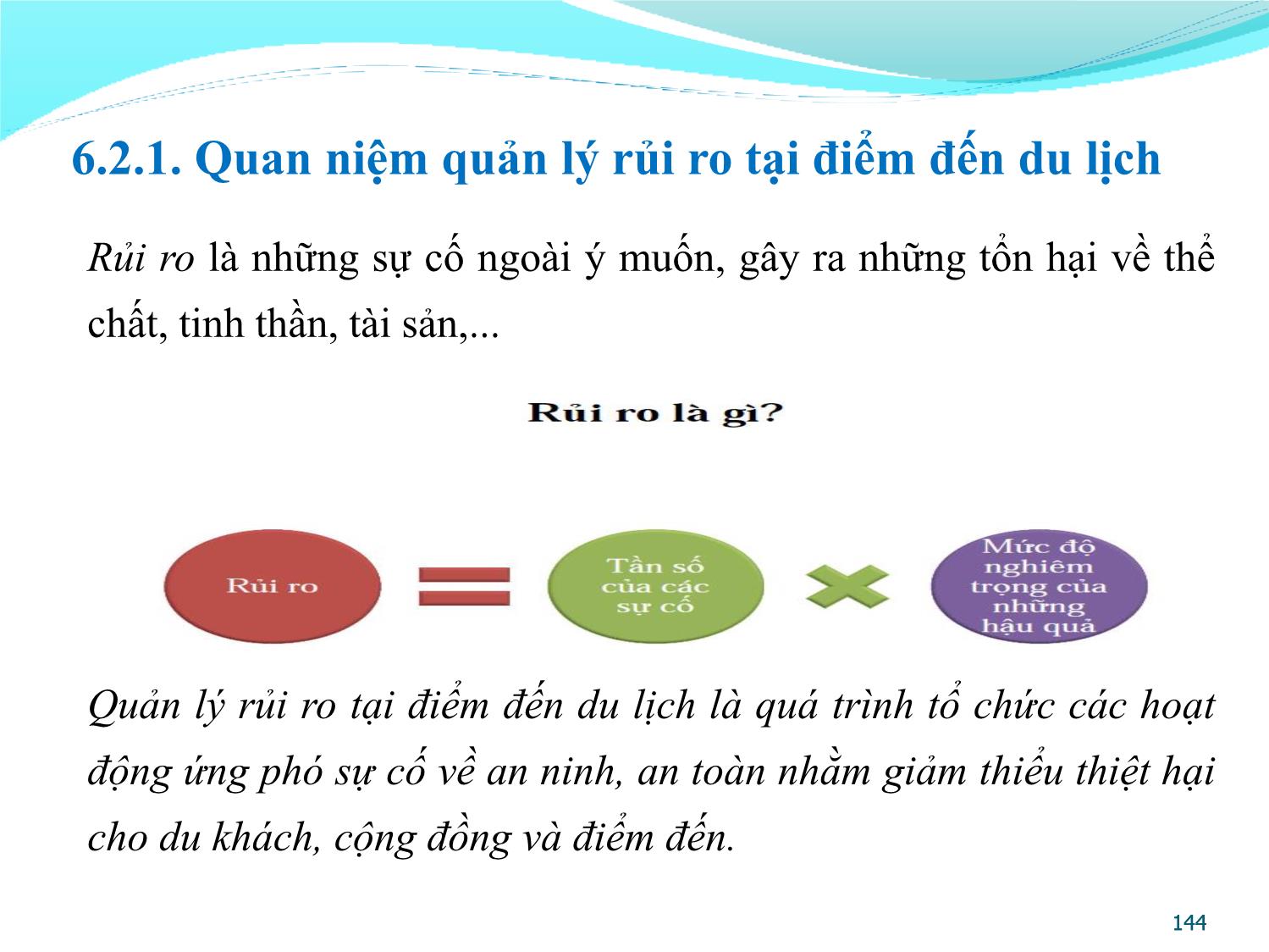 Bài giảng Quản lý điểm đến du lịch - Chương 6: An toàn, an ninh và quản lý rủi ro tại điểm đến du lịch trang 7