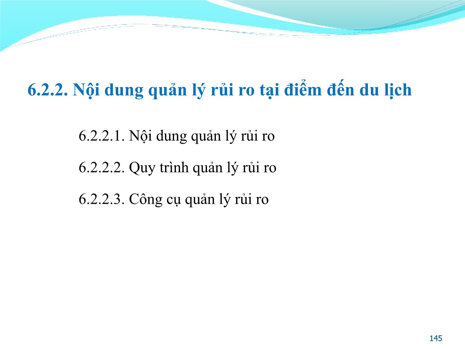 Bài giảng Quản lý điểm đến du lịch - Chương 6: An toàn, an ninh và quản lý rủi ro tại điểm đến du lịch trang 8