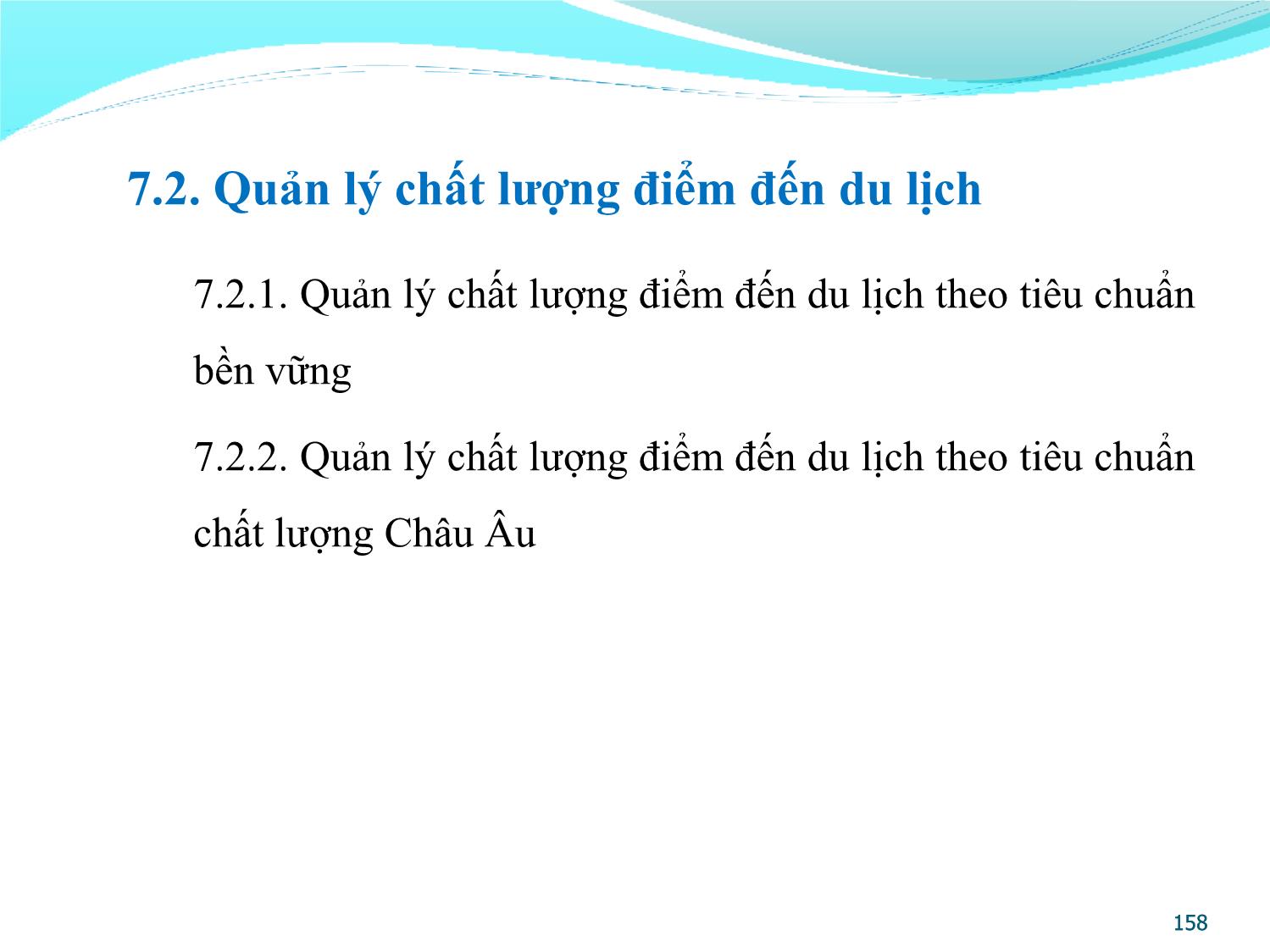 Bài giảng Quản lý điểm đến du lịch - Chương 7: Phát triển bền vững và quản lý chất lượng điểm đến du lịch trang 5