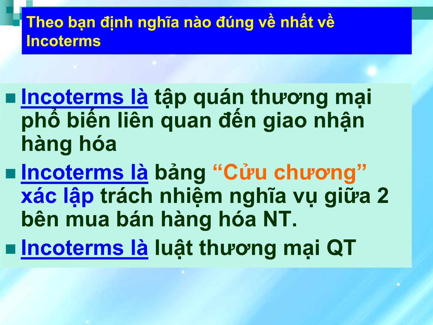 Bài giảng Incoterms 2010 - Dương Hạnh Tiên trang 9