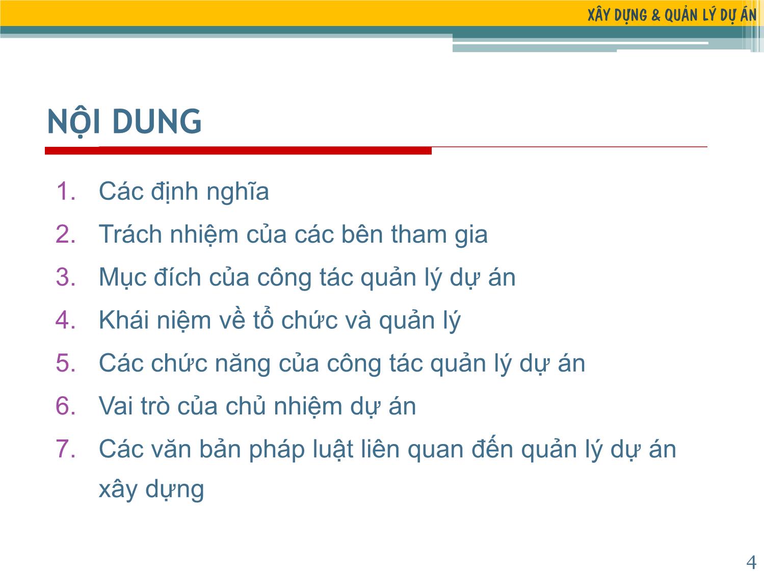 Bài giảng Xây dựng & Quản lý dự án - Chương 1: Tổng quan - Đặng Xuân Trường trang 4