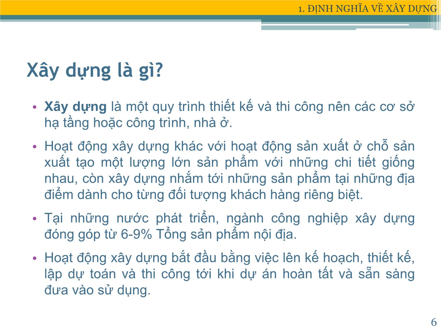 Bài giảng Xây dựng & Quản lý dự án - Chương 1: Tổng quan - Đặng Xuân Trường trang 6