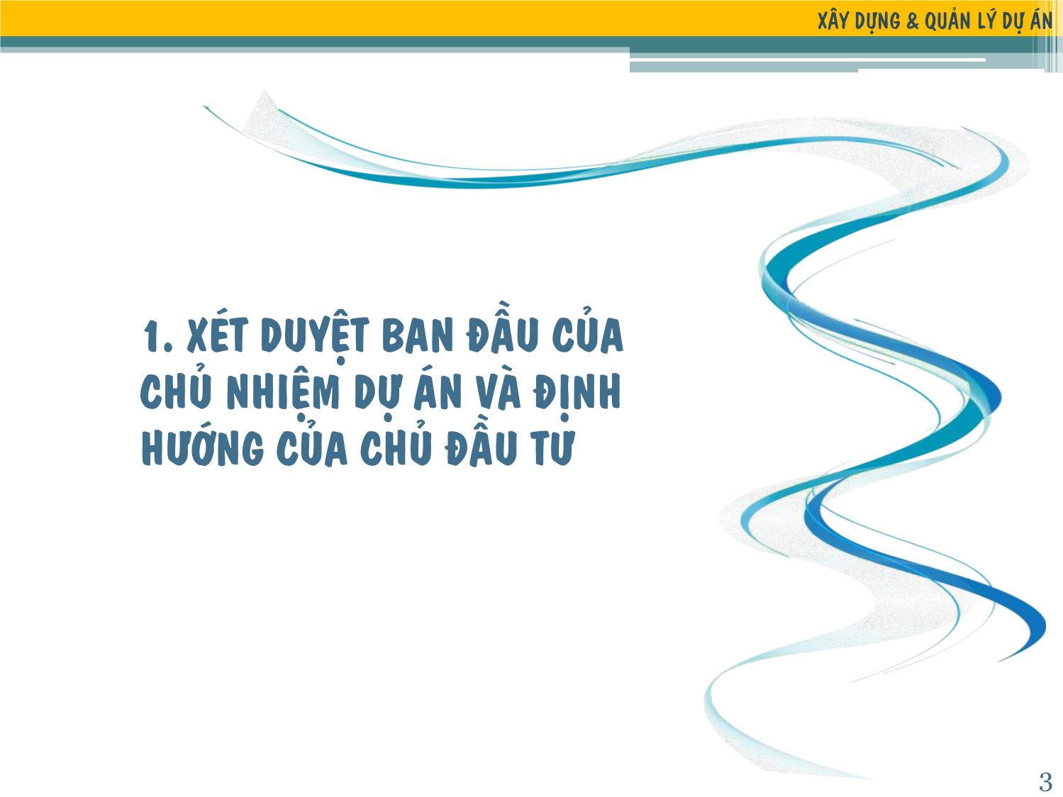 Bài giảng Xây dựng & Quản lý dự án - Chương 3: Hoạch định dự án - Đặng Xuân Trường trang 3